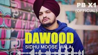 Dawood Sidhu Moose Wala song ( Audio Song ) | PBX 1|| Byg Byrd |Latest punjabi song 2022