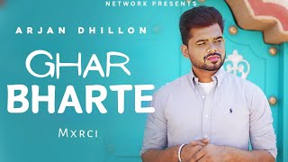 Arjan Dhillon : Ghar Bharte | (official audio) Arjan dhillon New Song | New Punjabi Song 2023