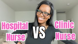 Hospital Vs Clinic Nurse| How I became a  Clinic Nurse| Why I left the bedside! 💕