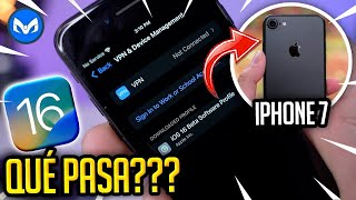 QUE PASA SI TRATAS PONER iOS 16 en iPhone 7??????