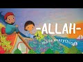 Allah Made Everything | Lyric Video | Zain Bhikha feat. Zain Bhikha Kids