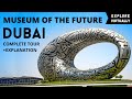 [4K] Dubai Museum of the future | Complete walking tour 2022 | Most beautiful building in the World