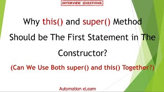 Why super() & this() Method Should Be First Statement in Constructor? | java interview question