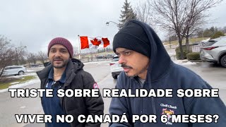 ? Triste realidade sobre viver no Canadá por 6 mês vindo dos estado unidos 🇨🇦?