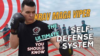 Krav Maga Viper: The Ultimate Self-Defense System by Grandmaster Iskan Selim 🌍