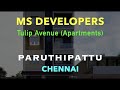 Paruthipattu Avadi Apartments For Sale | MS Developers Tulip Avenue | Chennai Flats | Flats in Avadi