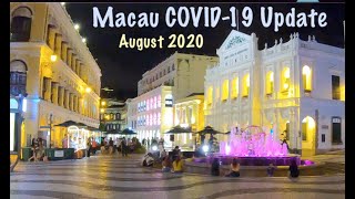 Walking Macau: COVID19 Update - August 2020