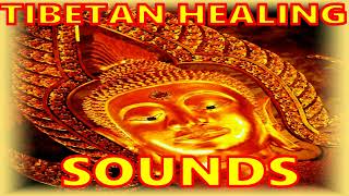 Tibetan Healing Sounds To Clear All Negative Energy, Deep Relaxation And Meditation