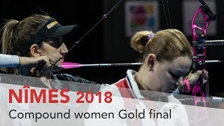 Yesim Bostan v Natalia Avdeeva – Compound Women's Gold Final | Nimes 2018