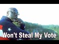 WON'T STEAL MY VOTE