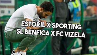 🚨 ESTORIL x SPORTING CP + FC VIZELA x SL BENFICA EM DIRETO 🦅