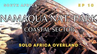 Namaqua National Park, Part 2 \u0026 Shipwreck coast - Solo Africa Overland, Episode 10