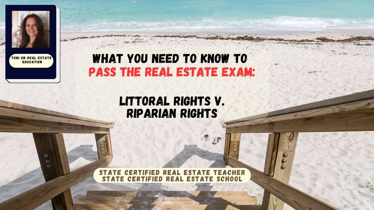 Master The Real Estate Exams: Littoral Rights V. Riparian Rights - YouTube