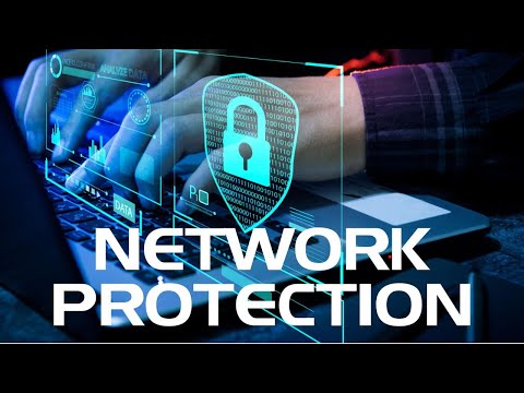 Network Security Protecting the Network How to protect your network from cyber attacks