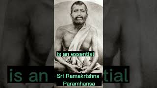 Essential Condition for attaining God by Ramakrishna Paramhansa