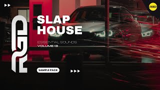 Slap House Essentials V13 - Samples, Loops, Vocals & Presets
