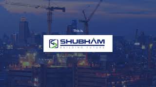 Shubham EPC Pvt Ltd - Building Future