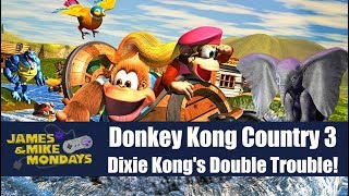 Donkey Kong country 3 (SNES) James & Mike Mondays