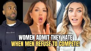 Women ADMIT They HATE When Men Refuse To Compete For Their Attention In Modern Dating!