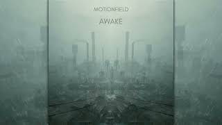 Motionfield - Awake [Full Album]