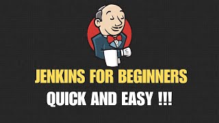 JENKINS FOR BEGINNERS | BASICS OF JENKINS | 2025