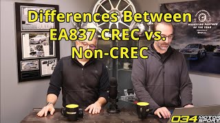 Differences Between EA837 CREC vs. Non-CREC? | 034Motorsport FAQ