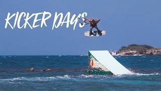 Kiteboarding: Tona Kicker Days! VLOG 22