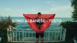 SONO ALBANESE - TESTO - LYRICS