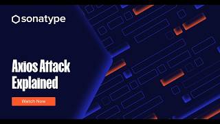 The Axios Supply Chain Attack Explained