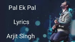 Lyrics:Pal Full Song | Arijit Singh, Shreya Ghoshal | Javed Mohsin | Kunaal Verma | Jalebi
