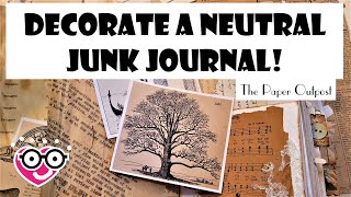 NEUTRAL JUNK JOURNAL PAGE DECORATING! Tips & Tricks! ;) The Paper Outpost