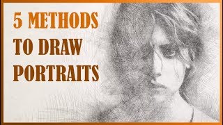5 METHODS to know How to Draw PORTRAITS