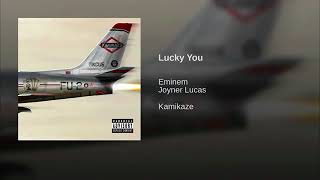 Eminem   Lucky You   Ft Joyner Lucas   Kamikaze album Great with lyrics