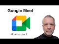 How to use Google Meet - Tutorial