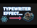 How to Build a Typewriter Effect in React.js | Easy Tutorial