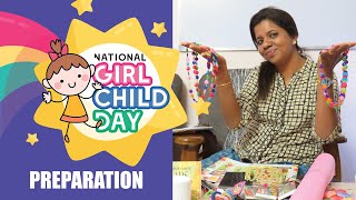 Girl Child Day - Preparation