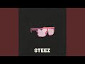 STEEZ