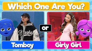 Are You a Tomboy or Girly Girl?