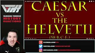 Historian Reacts - Caesar vs. the Helvetii by Historia Civilis
