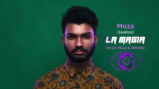 Muza - La Magia (Jaadoo) | Prod. Muza \u0026 INViDA | Official Audio | Spanish Bangla Song