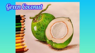 How To Draw \u0026 Colour Green Coconut | Step by Step Easy Drawing