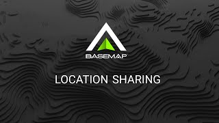 BaseMap | Location Sharing