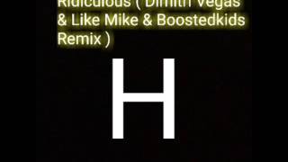 Redfoo - Let's Get Ridiculous ( Dimitri Vegas & Like Mike & Boostedkids Remix )( FREE DOWNLOAD )
