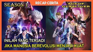 KEMAJUAN TEKNOLOGI YANG MERUBAH MASA DEPAN - Alur Cerita Film Age Of Gunslinger season 1