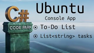 CodePark 0082 : To-Do List Console App | Beginner-Friendly Project w/ Ubuntu