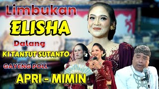 ELISHA TERBARU 2025. ELISHA APRI MIMIN KI TANTUT SUTANTO LIVE KLATEN. LUCU POLL