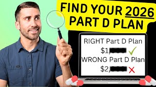 How to Find the Right 2026 Medicare Part D Plan!