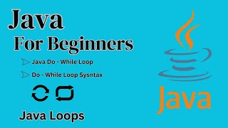 16. Java for beginners | Java Loops | Do - While Loop | Sinhala