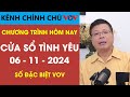 [SỐ ĐẶC BIỆT] KÊNH CHÍNH CHỦ VOV Cửa Sổ Tình Yêu 06/11/2024 | Đinh Đoàn Tư Vấn Tình Yêu Mới Nhất