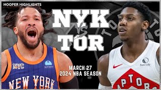 New York Knicks vs Toronto Raptors  Game Highlights | Mar 27 | 2024 NBA Season